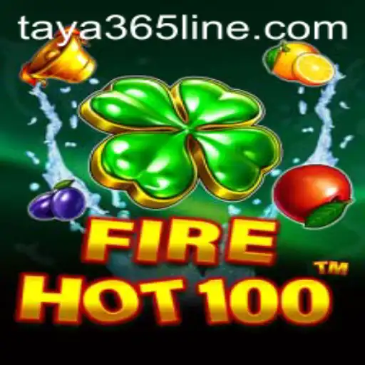 Discover the Thrilling World of FireHot100 with TAYA365
