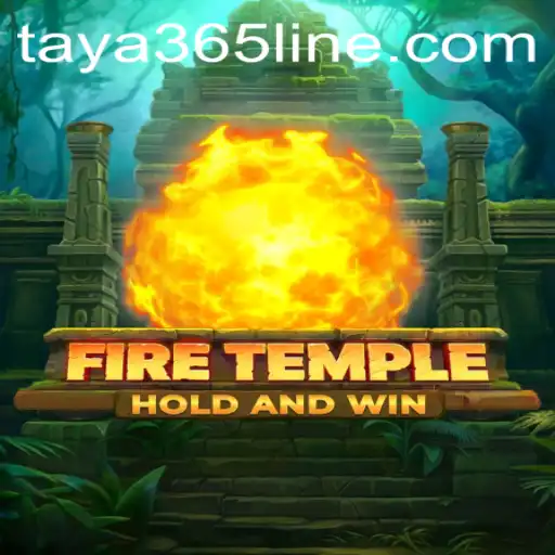 Exploring the Mystical World of FireTemple with TAYA365