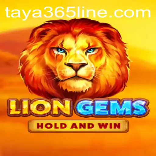 Discovering the World of LionGems: A Gaming Adventure with TAYA365